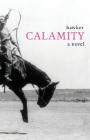 Calamity By Libbie Hawker Cover Image