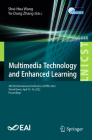 Multimedia Technology and Enhanced Learning: 4th Eai International Conference, Icmtel 2022, Virtual Event, April 15-16, 2022, Proceedings (Lecture Notes of the Institute for Computer Sciences #446) Cover Image