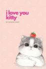 I Love You Kitty: My Purrfect Diary Cover Image