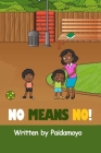 No Means No By Paidamoyo Ally Cover Image