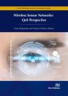 Wireless Sensor Networks: Qos Perspective By Vivek Deshpande (Editor), Vladimir Poulkov (Editor) Cover Image