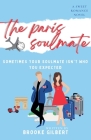 The Paris Soulmate By Brooke Gilbert Cover Image