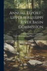 Annual Report - Upper Mississippi River Basin Commission By Mississippi River Commission (Created by), Upper Mississippi River Basin Commiss (Created by) Cover Image