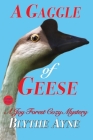 A Gaggle of Geese: A Joy Forest Cozy Mystery Cover Image