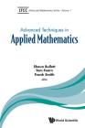 Advanced Techniques in Applied Mathematics (Ltcc Advanced Mathematics #1) By Frank Smith (Editor), Tom Fearn (Editor), Shaun Bullett (Editor) Cover Image
