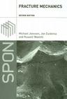 Fracture Mechanics: Fundamentals and Applications By Michael Janssen, Jan Zuidema, Russell Wanhill Cover Image