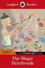 The Magic Paintbrush: Level 2 (Ladybird Readers) By Ladybird Cover Image