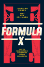 Formula X: How to Reach Extreme Acceleration in Your Organization By Jurriaan Kamer, Rini Van Solingen Cover Image