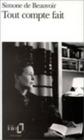 Tout Compte Fait (Folio) By Simone de Beauvoir, Simone Beauvoir Cover Image