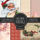 Vintage Christmas Scrapbook Paper Pad 8x8 Scrapbooking Kit for Papercrafts, Cardmaking, DIY Crafts, Holiday Theme, Retro Design Cover Image