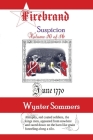 Firebrand Vol 10: Suspicion By Wynter Sommers Cover Image