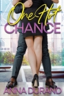One Hot Chance By Anna Durand Cover Image