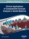Handbook of Research on Clinical Applications of Computerized Occlusal Analysis in Dental Medicine, VOL 1 Cover Image