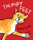 Thumpy Feet By Betsy Lewin Cover Image