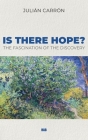 Is there Hope?: The Fascination of the Discovery Cover Image