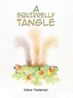 A Squirrelly Tangle Cover Image