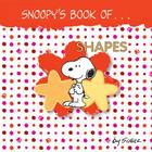 Snoopy's Book of Shapes By Charles M. Schulz Cover Image