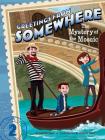 The Mystery of the Mosaic (Greetings from Somewhere #2) By Harper Paris, Marcos Calo (Illustrator) Cover Image