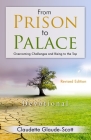 From Prison to Palace: Overcoming Challenges and Rising to the Top By Claudette Glaude-Scott Cover Image