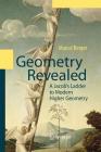 Geometry Revealed: A Jacob's Ladder to Modern Higher Geometry Cover Image