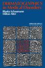Dermatoglyphics in Medical Disorders By B. Schaumann, M. Alter Cover Image