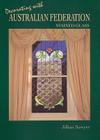 Decorating with Australian Federation Stained Glass By Jillian Sawyer Cover Image