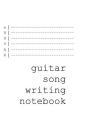 Guitar Song Writing Notebook Cover Image