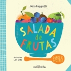 Salada de frutas - Cores e opostos By Nara Raggiotti Cover Image