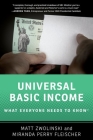 Universal Basic Income: What Everyone Needs to Know(r) By Matt Zwolinski, Miranda Perry Fleischer Cover Image