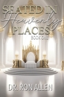 Seated in Heavenly Places: Book One Cover Image