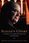 Scalia's Court: A Legacy of Landmark Opinions and Dissents Cover Image
