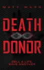 Death Donor: A Dystopian Sci-Fi Technothriller Cover Image