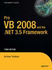 Pro VB 2008 and the .Net 3.5 Platform (Expert's Voice) By Andrew Troelsen Cover Image