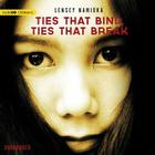 Ties That Bind, Ties That Break Lib/E By Lensey Namioka, Emily Woo Zeller (Read by) Cover Image