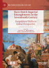 Ibero-Dutch Imperial Entanglements in the Seventeenth Century: Geopolitical Shifts in Global Perspective (New Transculturalisms) Cover Image