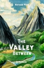 The Valley Between By Nathan Metz Cover Image
