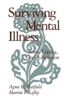 Surviving Mental Illness: Stress, Coping, and Adaptation By Agnes B. Hatfield, PhD, Harriet P. Lefley Cover Image