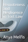 Remoteness and Negligence in Tort Law Cover Image