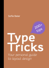 Type Tricks: Layout Design: Your Personal Guide to Layout Design By Sofie Beier Cover Image