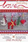 Love Holiday Style By Ari McKay Cover Image