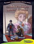 Adventure of Abbey Grange (Graphic Novel Adventures of Sherlock Holmes) Cover Image