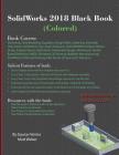 SolidWorks 2018 Black Book (Colored) Cover Image