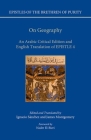 Epistles of the Brethren of Purity: On Geography: An Arabic Edition and English Translation of Epistle 4 Cover Image