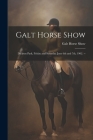 Galt Horse Show: Dickson Park, Friday and Saturday June 6th and 7th, 1902. -- By Galt Horse Show Cover Image