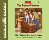The Finders Keepers Mystery (The Boxcar Children Mysteries #99) By Gertrude Chandler Warner, Aimee Lilly (Narrator) Cover Image
