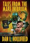 Tales From The Mare Inebrium By Dan L. Hollifield Cover Image