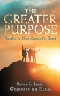 The Greater Purpose By Robyn G. Locke Cover Image