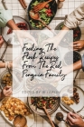 Feeding The Flock: Recipes from the Red Penguin Family By Jk Larkin (Editor) Cover Image