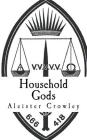 Household Gods: A Comedy By Aleister Crowley Cover Image
