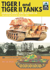 Tiger I and Tiger II Tanks: German Army and Waffen-SS the Last Battles in the East, 1945 (Tankcraft) By Dennis Oliver Cover Image